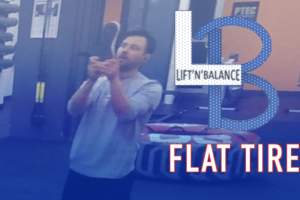 Workout of the Week – Flat Tire