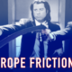 Workout of the Week – Rope Friction