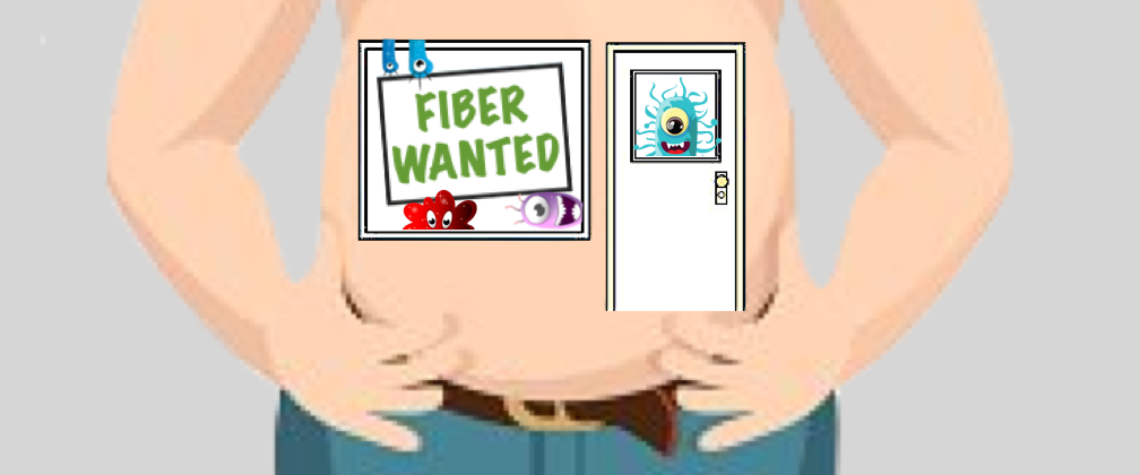 Fiber Wanted – If Your Gut Was Hiring