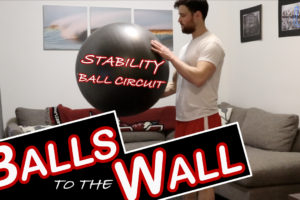 Balls to the Wall – Stability  Ball Circuit