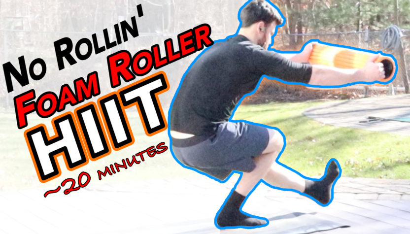 Foam Rollin’ Bodyweight HIIT | 25 Minutes