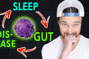 The Poor Sleep, Gut, Disease Connection | And How to BREAK IT